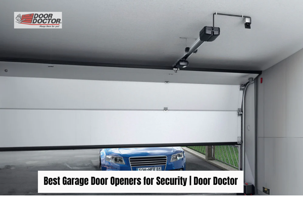 Best Garage Door Openers for Security | Door Doctor image Best Garage Door Openers for Security Best Garage Door Openers for Security | Door Doctor